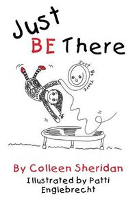 Cover image for Just Be There