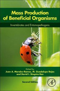 Cover image for Mass Production of Beneficial Organisms: Invertebrates and Entomopathogens