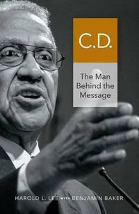 Cover image for C.D.: The Man Behind the Message