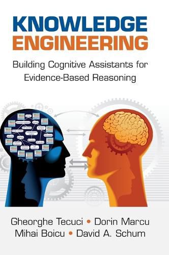 Cover image for Knowledge Engineering: Building Cognitive Assistants for Evidence-based Reasoning