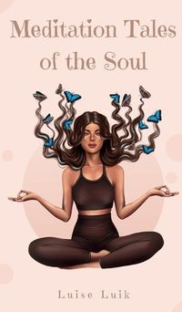 Cover image for Meditation Tales of the Soul