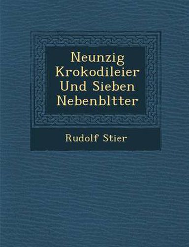 Neunzig Krokodileier Und Sieben Nebenbl Tter