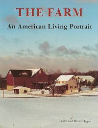 Cover image for The Farm: An American Living Portrait