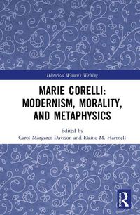 Cover image for Marie Corelli: Modernism, Morality, and Metaphysics