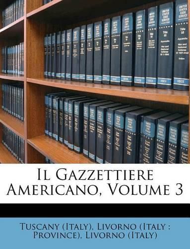 Cover image for Il Gazzettiere Americano, Volume 3