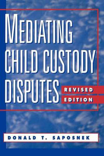 Cover image for Mediating Child Custody Disputes
