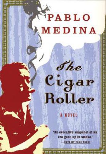 The Cigar Roller: A Novel