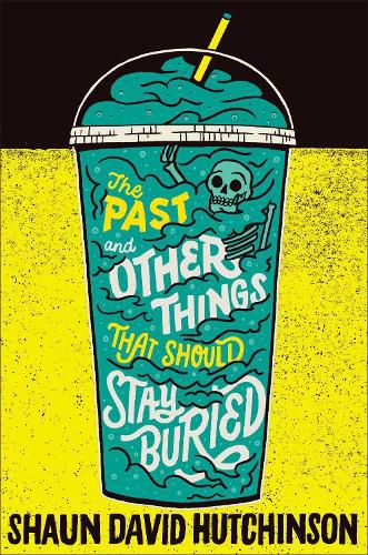 Cover image for The Past and Other Things That Should Stay Buried