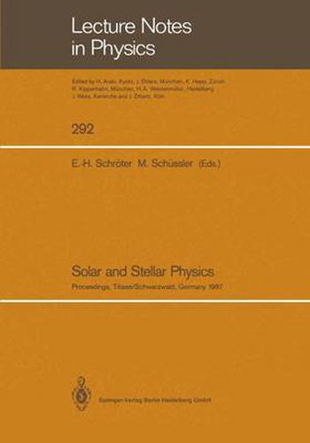 Solar and Stellar Physics: Proceedings of the 5th European Solar Meeting Held in Titisee/Schwarzwald, Germany, April 27-30, 1987