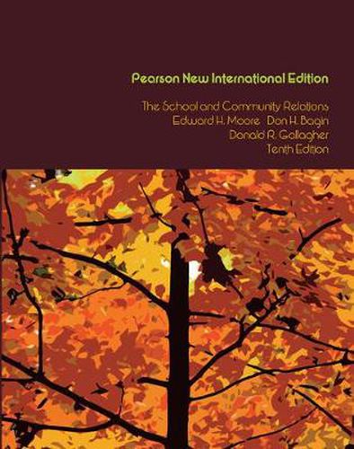 School and Community Relations, The: Pearson New International Edition