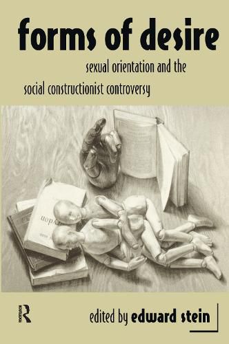 Cover image for Forms of Desire: Sexual Orientation and the Social Constructionist Controversy