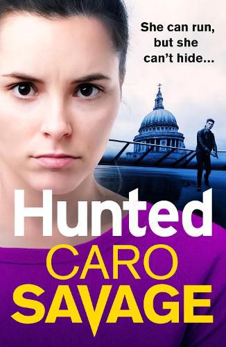 Cover image for Hunted: The heart-pounding, unforgettable new thriller from Caro Savage for 2022