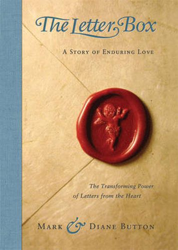 Cover image for The Letter Box: A Story of Enduring Love the Transforming Power of Letters from the Heart