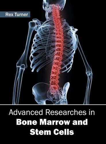 Cover image for Advanced Researches in Bone Marrow and Stem Cells