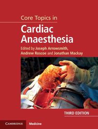 Cover image for Core Topics in Cardiac Anaesthesia