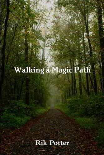 Cover image for Walking a Magic Path