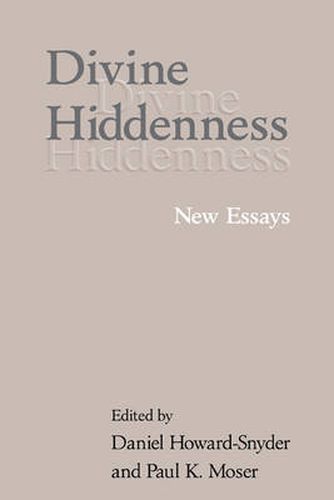 Cover image for Divine Hiddenness: New Essays