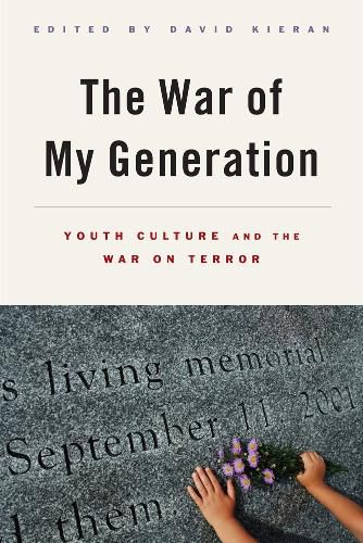 The War of My Generation: Youth Culture and the War on Terror