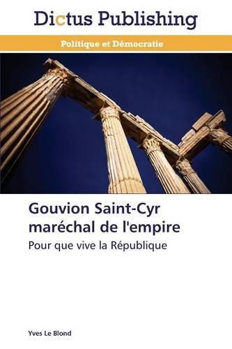 Cover image for Gouvion Saint-Cyr Marechal de l'Empire