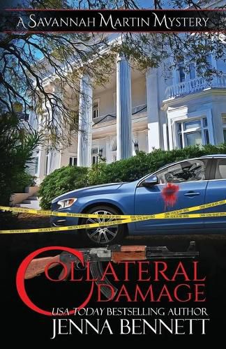 Collateral Damage: A Savannah Martin Novel