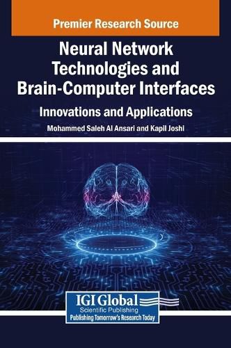 Cover image for Neural Network Technologies and Brain-Computer Interfaces