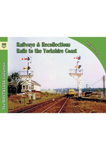 Cover image for Railway & Recollections 86 Rails to the Yorkshire Coast