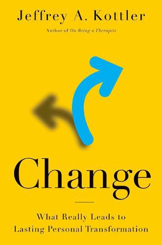 Cover image for Change: What Really Leads to Lasting Personal Transformation