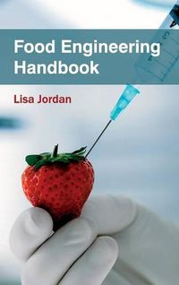 Cover image for Food Engineering Handbook