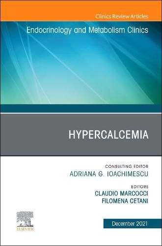 Cover image for Hypercalcemia, An Issue of Endocrinology and Metabolism Clinics of North America
