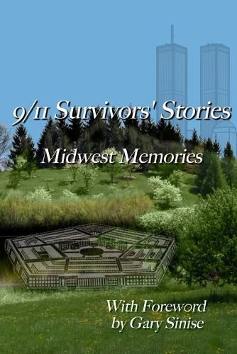 Cover image for 9/11 Survivors' Stories: Midwest Memories