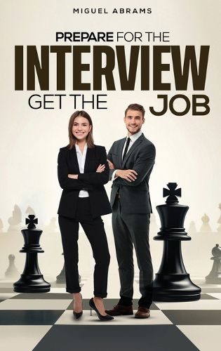Cover image for Prepare for the Interview - Get the Job