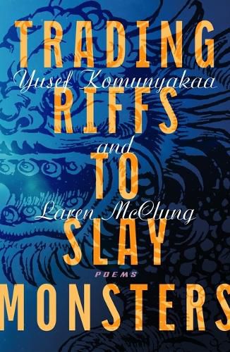 Cover image for Trading Riffs to Slay Monsters