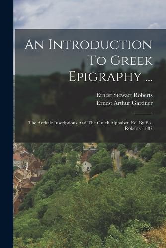 An Introduction To Greek Epigraphy ...