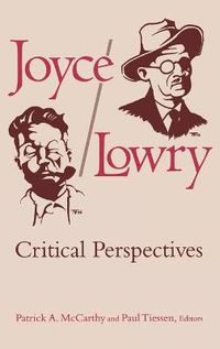 Cover image for Joyce/Lowry: Critical Perspectives