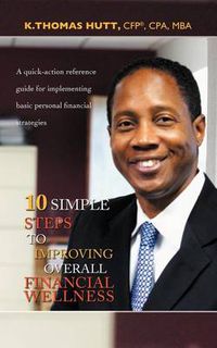 Cover image for 10 Simple Steps to Improving Overall Financial Wellness