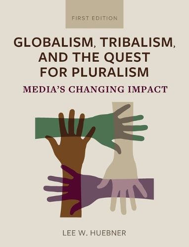 Cover image for Globalism, Tribalism, and the Quest for Pluralism