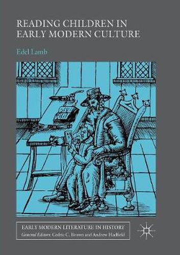 Cover image for Reading Children in Early Modern Culture