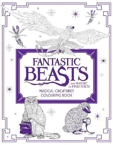 Fantastic Beasts and Where to Find Them: Magical Creatures Colouring Book