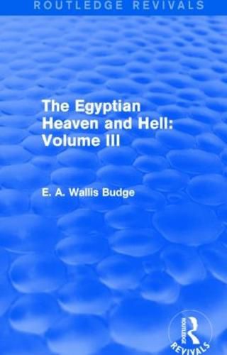 Cover image for The Egyptian Heaven and Hell: Volume III (Routledge Revivals)