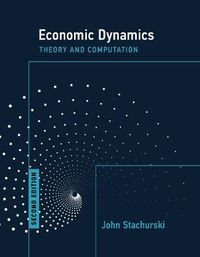 Cover image for Economic Dynamics, second edition: Theory and Computation