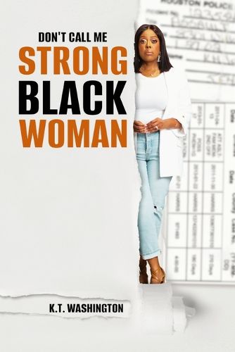 Cover image for Don't Call me Strong Black Woman