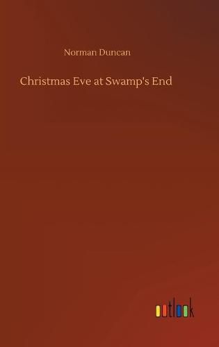 Christmas Eve at Swamp's End