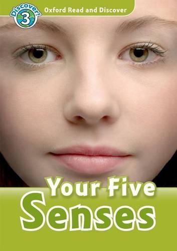 Cover image for Oxford Read and Discover: Level 3: Your Five Senses Audio CD Pack