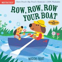 Cover image for Indestructibles: Row, Row, Row Your Boat