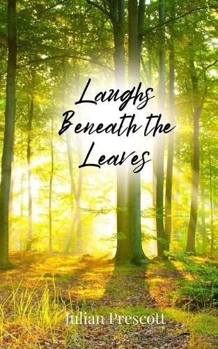 Cover image for Laughs Beneath the Leaves