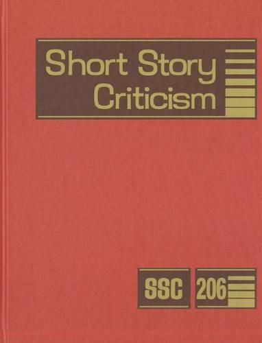 Cover image for Short Story Criticism, Volume 206: Excerpts from Criticism of the Works of Short Fiction Writers