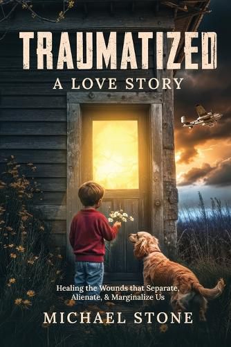 Cover image for Traumatized A Love Story