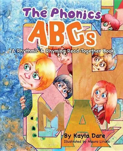 Cover image for The Phonics ABCs: A Rhythmic & Rhyming Alphabet Book