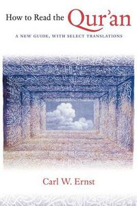 Cover image for How to Read the Qur'an: A New Guide, with Select Translations