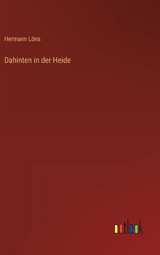 Cover image for Dahinten in der Heide